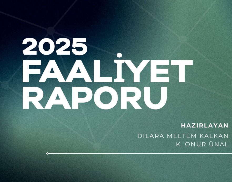2025 Yılı Faaliyet Raporumuz Yayında!